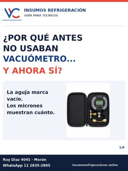 Diagnóstico: ¿Por qué antes no usaban vacuómetro y ahora sí?